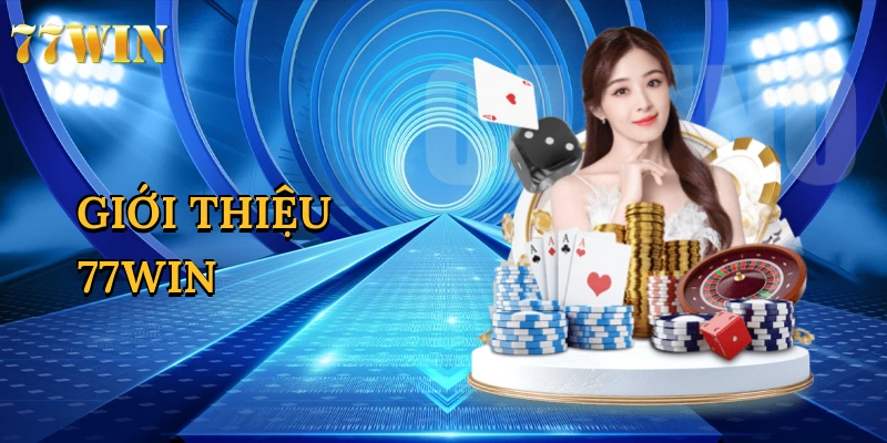 Giới Thiệu 77win