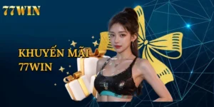 Khuyến Mãi 77win