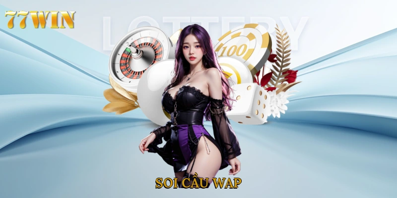 soi cầu wap